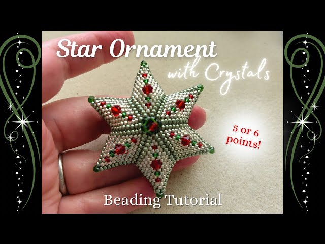 Star Ornament with Crystal Bicones | Peyote Stitch Puffy Star Beading Tutorial