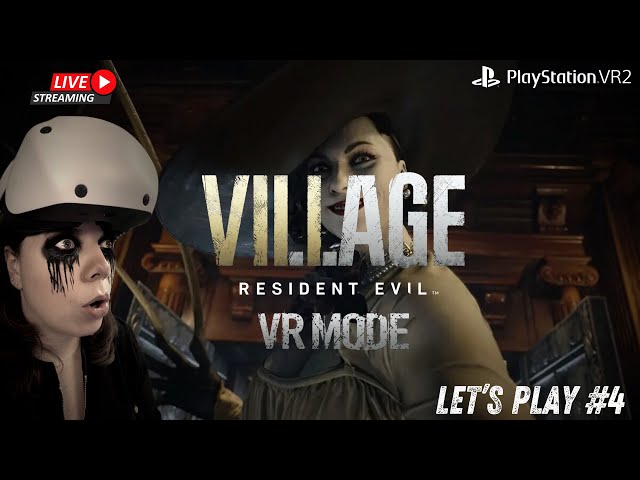 Resident Evil VILLAGE // Livestream - Deutsch // PSVR2 - Let's Play #4 - weiter geht’s 🥰😎