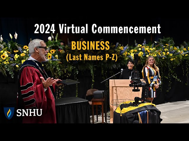 Virtual Commencement: Business (Last Names P-Z), Saturday, May 25 at 2pm ET