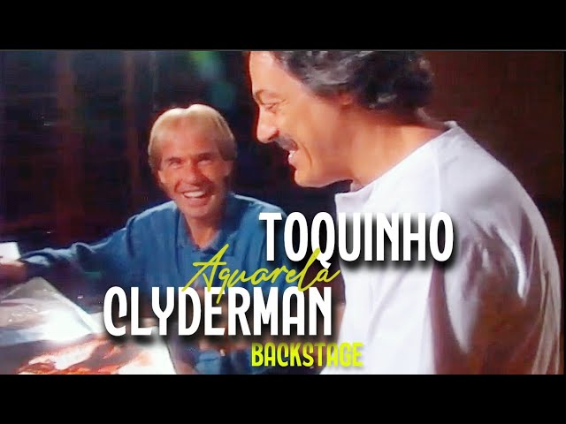 RICHARD CLYDERMAN & TOQUINHO AQUARELA (BEHIND THE SCENES)