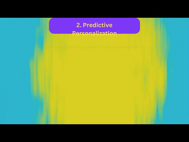 Predictive Personalization - Marketing That Knows What You Want Before You Do