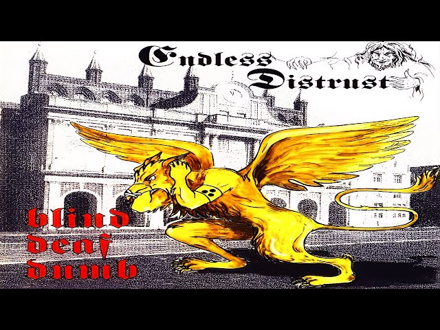 Endless Distrust - Blind, Deaf, Dumb (1994) EP *Rare