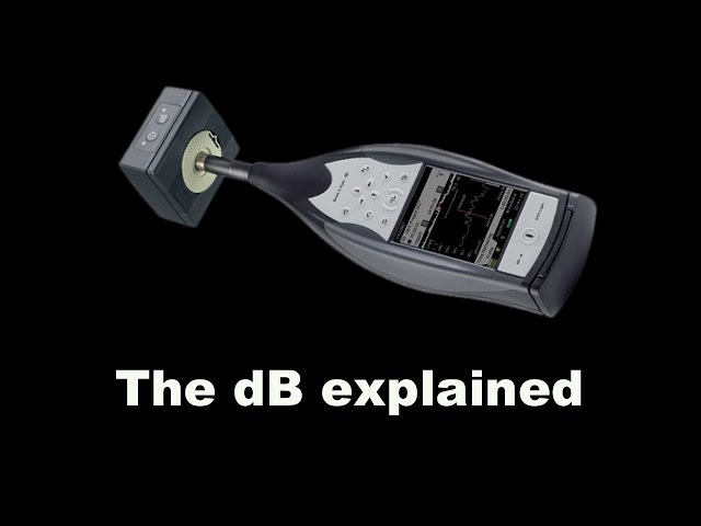 017 The dB explained