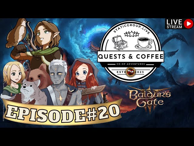 Quests & Coffee | Baldur's Gate 3 | Episode #20