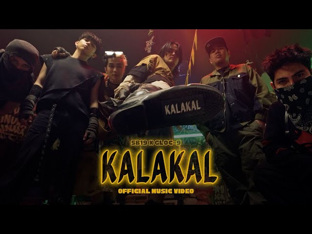 SB19 X GLOC-9 'KALAKAL' Music Video