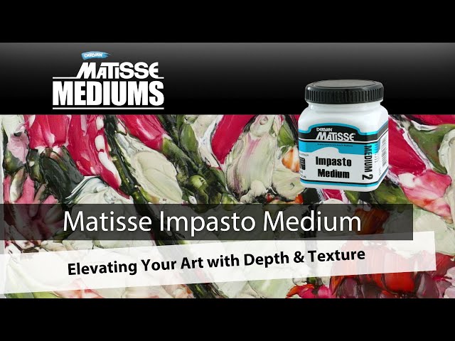 MM2 | Matisse Impasto Medium - Elevating Your Art with Depth & Texture