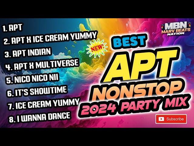 BEST APT NONSTOP 2024 PARTY MIX ( MARV BEATS NATION )