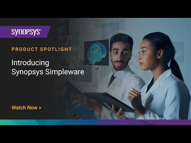 Introducing Simpleware Software | Synopsys