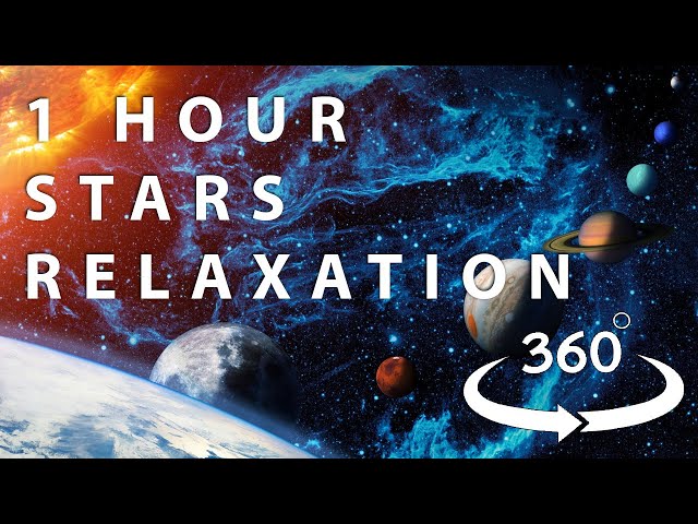 1 Hour Stars & Space Relaxation For Sleep and Resting - 4k 360 VR