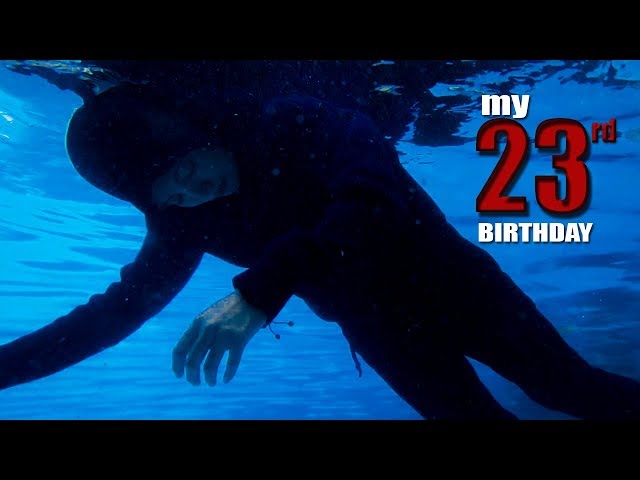 MY 23rd BIRTHDAY - Short Movie Thriller