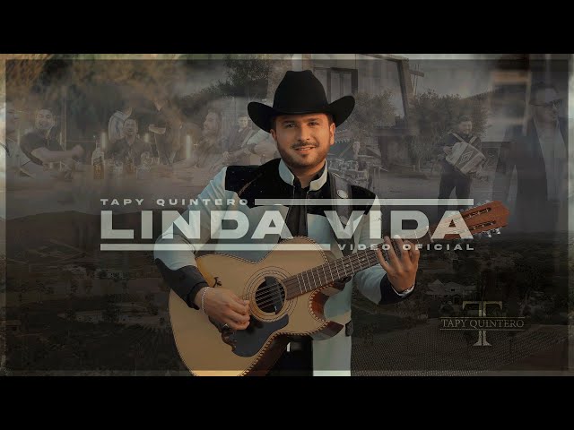 Linda Vida – Tapy Quintero (Video Oficial)