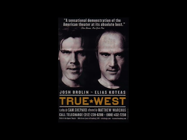 "True West" By Sam Shepard