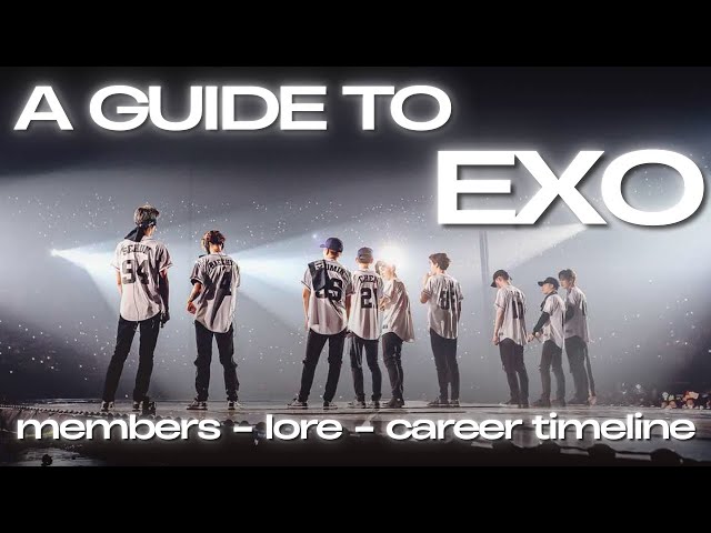 A Guide To EXO (Members, Lore & Career Timeline) [2025 Updated!]