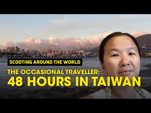 48 Hours In Taiwan ft. The Occasional Traveller - Scoot