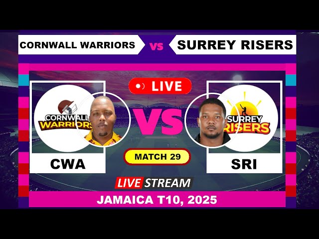 Live - Cornwall Warriors vs Surrey Risers | T10 | Jamaica T10 | Cricket