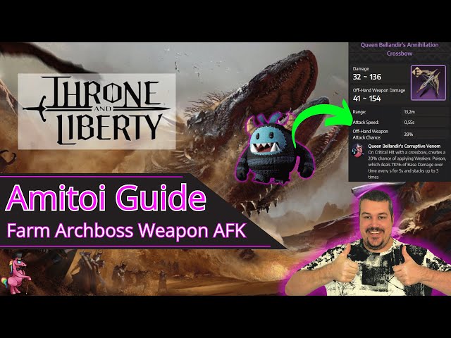 Throne and Liberty Amitoi Guide: How to farm Archboss Weapons AFK