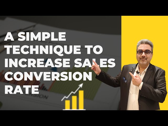 a simple technique to increase sales conversion rate