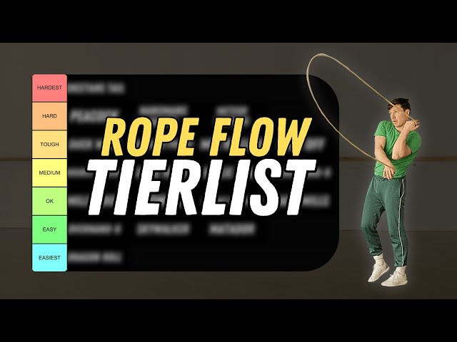 What’s the Easiest and Hardest Rope Flow Moves?