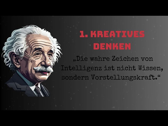 "7 Eigenschaften"  die jeder von "Einstein" lernen sollte, um ein Wissenschaftler zu werden.