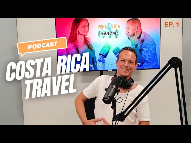 How to Travel Costa Rica on a Budget - Pura Vida Perspectives Podcast