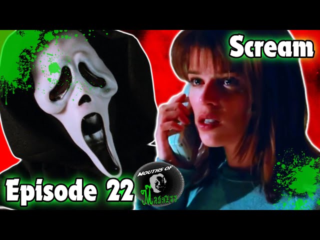 Scream (1996) | Mouths of Madness Podcast