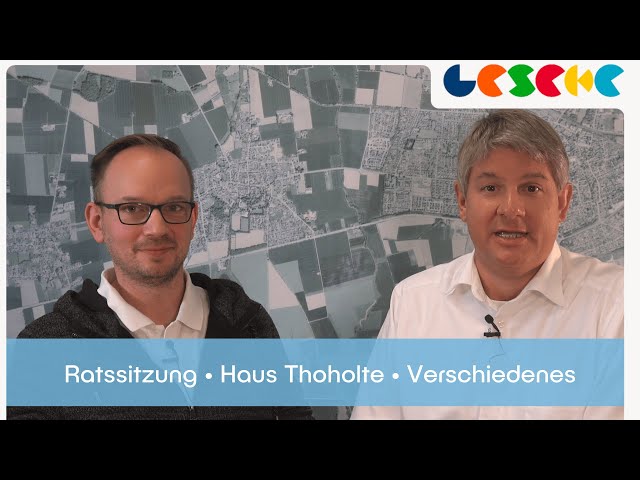 Rathaus TV: Ratssitzung, Haus Thoholte und Verschiedenes