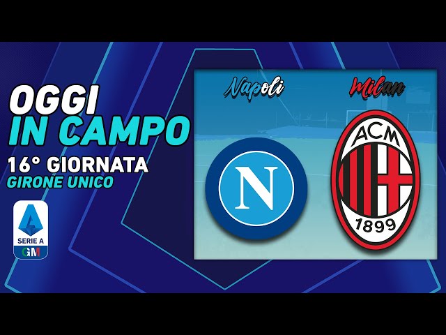 Serie A "GM" 24/25 - Napoli vs Milan [16° Giornata - GIRONE UNICO]