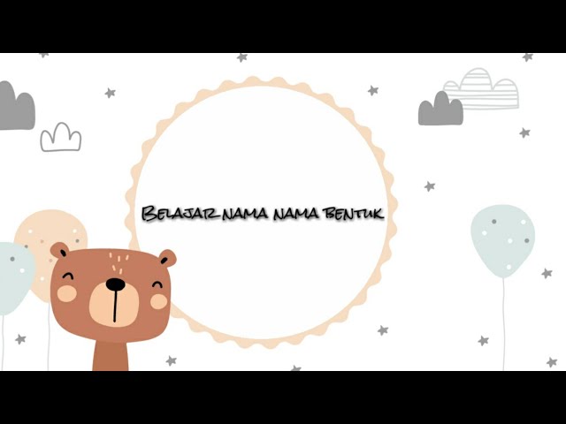 Belajar nama nama bentuk | Edukasi anak