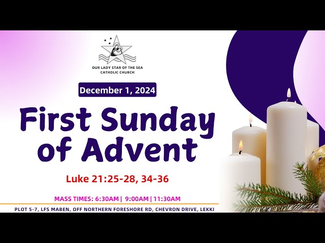 1st Sunday of Advent | Year C | 9:00 am Mass | 1-12-24