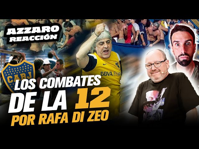 LOS COMBATES DE LA 12 POR RAFA DI ZEO / AZZARO REACCIÓN