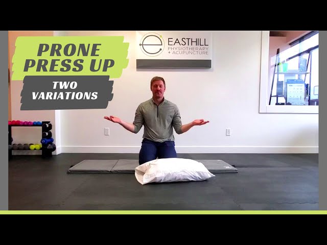 The Prone Press-Up | Two Variations | Easthill Physiotherapy + Acupuncture