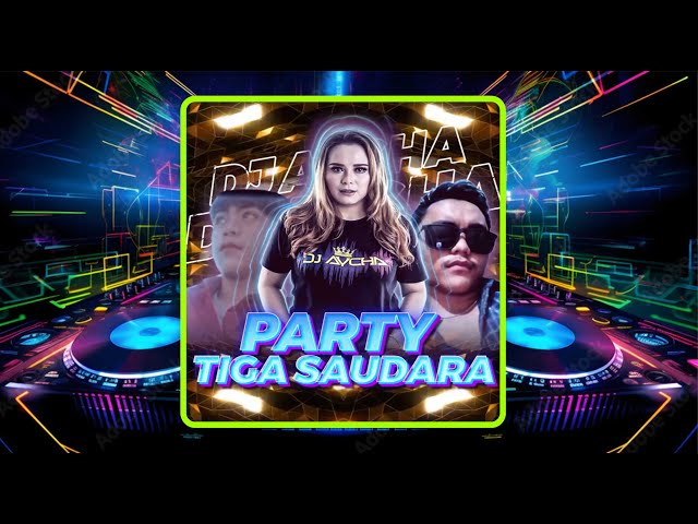 DJ AYCHA - PARTY TIGA SAUDARA ASRIF DOLAR 085 - SPECIAL FUNKOT REMIX TERBARU