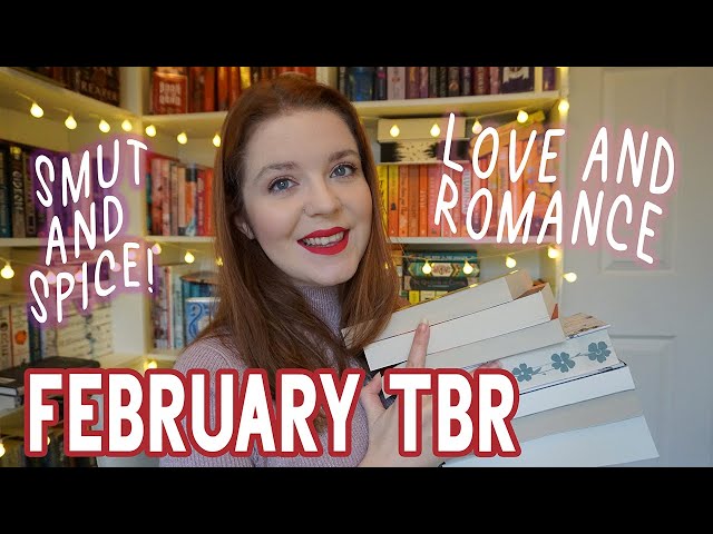 A Month of Romance and Smut - February TBR