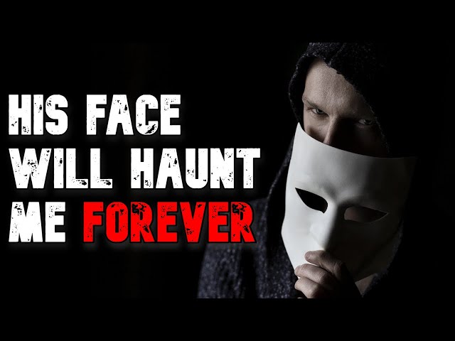 Horror Story | I Watched the Face Reveal Of My Favorite YouTuber. What I Saw Will Always Haunt Me