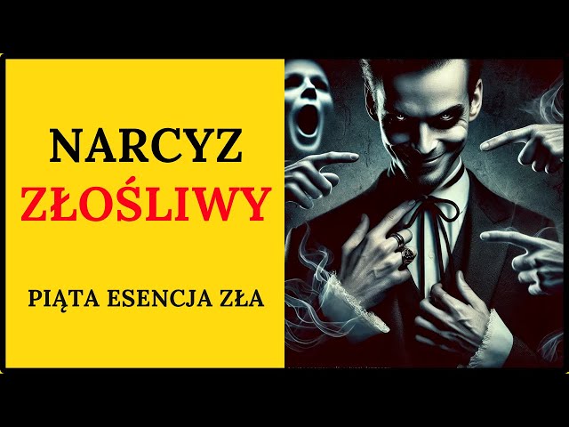 NARCYZ ZŁOŚLIWY. Jak wielka może być nienawiść?