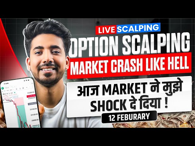 Live Intraday Trading || Nifty Option Scalping || 12 February || Option Buying