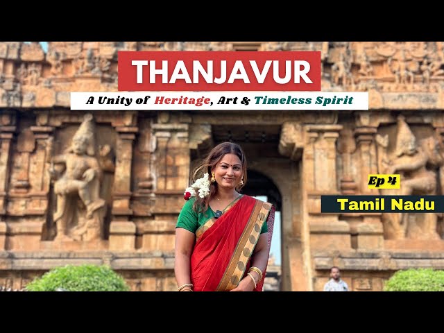 Thanjavur Travel Guide | 2 Days Itinerary | Tamil Nadu | Brihadisvara Big Temple Tour | India | Ep 4