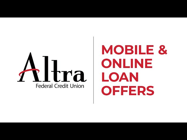 Altra Federal Credit Union - How To Apply For Mobile & Online Loan Offers