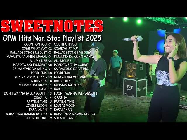 SWEETNOTES Nonstop Playlist 2024 💥 Best of OPM Love Songs 2024 💖 OPM Hits Non Stop Playlist 2025