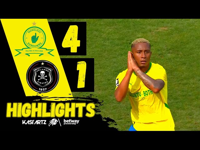 MAMELODI SUNDOWNS vs ORLANDO PIRATES ‣ ALL GOALS & HIGHLIGHTS ‣ BETWAY PSL 2024/25