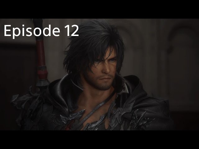 FINAL FANTASY XVI | EP 12