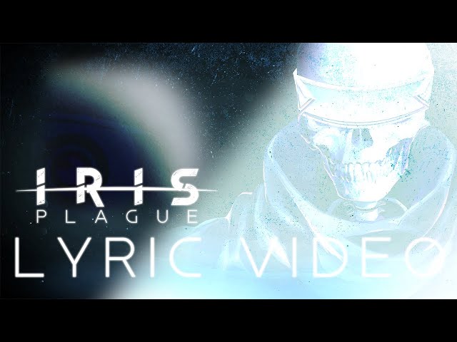 IRIS - Plague (Dawn of the Dimetrix) ALBUM LYRIC VIDEO