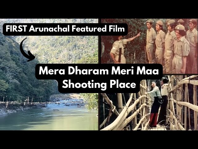 A visit to Arunachal Pradesh's First Film shooting place at Yazali- MERA DHARAM MERI MAA.