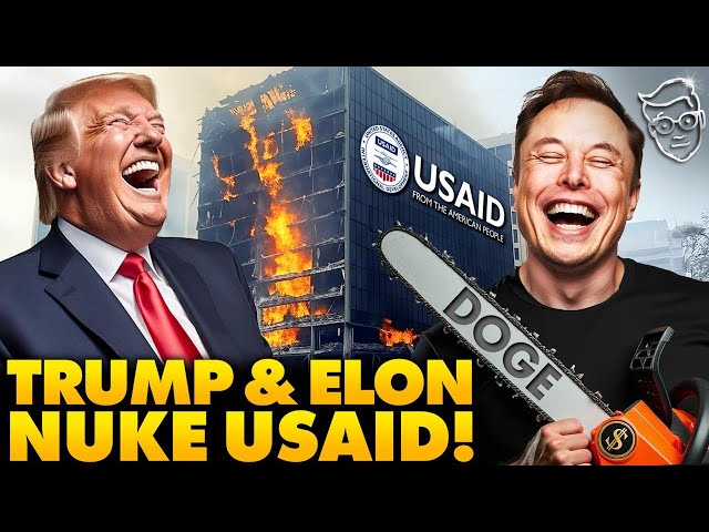 Trump and Elon Musk DELETE USAID As Billions in FRAUD is EXPOSED | 'This is MONEY LAUNDERING!'