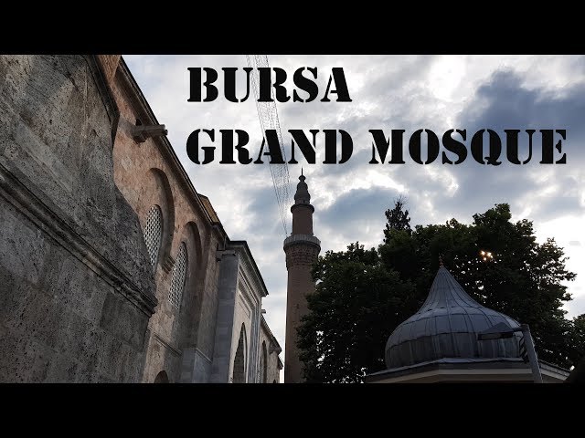 Bursa Grand Mosque (Ulu Cami)Full HD! Solo Santoor track