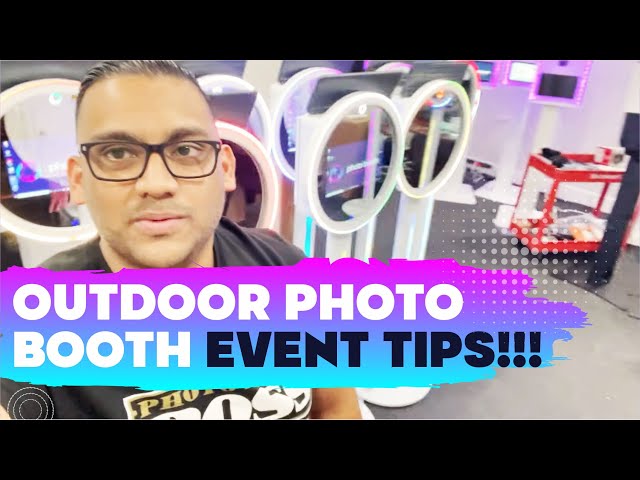 Outdoor PHOTO BOOTH EVENT TIPS!!!