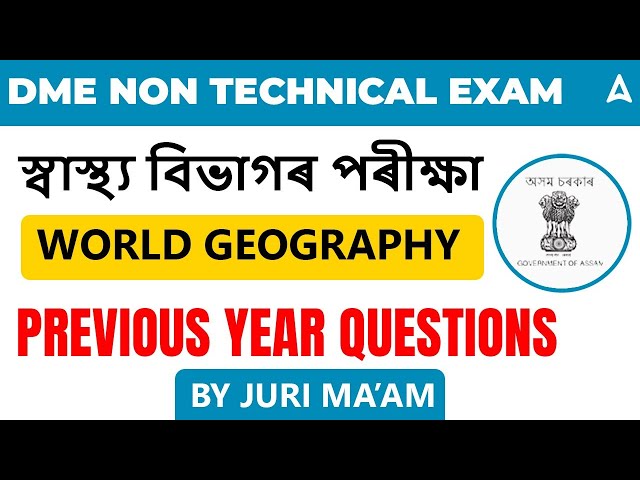 DME Non Technical Previous Year Question Paper | DME Non Technical World Geography Questions