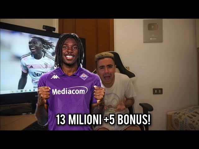 KEAN ALLA FIORENTINAHAAHHAHAHAHAAHAHAHAHAHAHAHAHAHAHAHAHAHAHAH! 18 MILIONI! GIUNTOLI LI VENDE TUTTI!