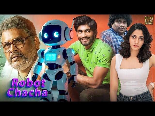 Robot Chacha | Hindi Dubbed Movies | K.S.Ravikumar, Tharshan, Losliya,Yogi Babu | Comedy Movie