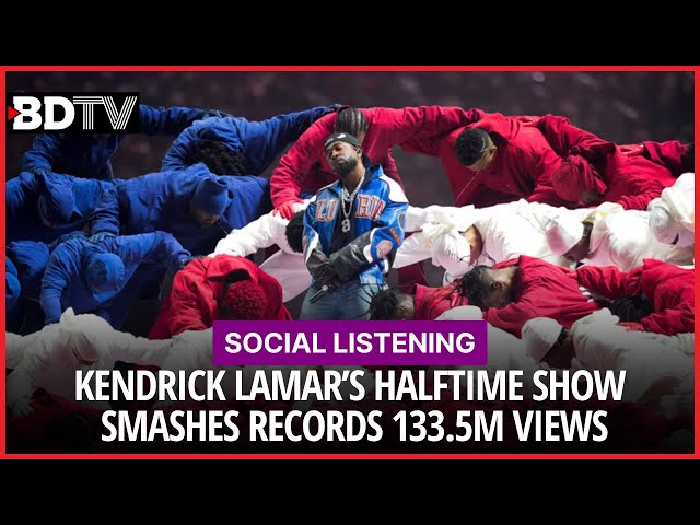 RECORD BROKEN: Kendrick Lamar's Super Bowl Halftime Show Smashes Records 133.5 million views